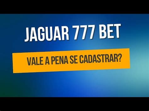 jaguar 777 bet,jaguar 777 bet 